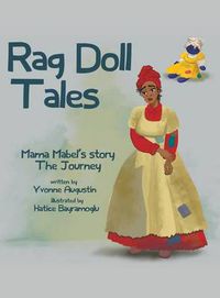 Cover image for Rag Doll Tales: Mama Mabel's Story, the Journey