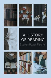 Cover image for A History of Reading