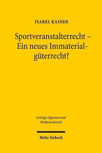 Cover image for Sportveranstalterrecht - Ein neues Immaterialguterrecht?