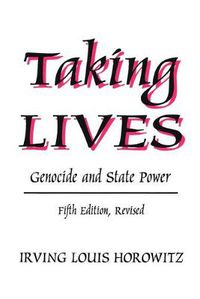 Cover image for Taking Lives: Genocide and State Power