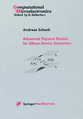 Advanced Physical Models for Silicon Device Simulation