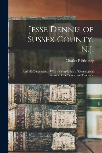 Jesse Dennis of Sussex County, N.J.