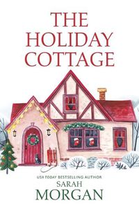 Cover image for The Holiday Cottage