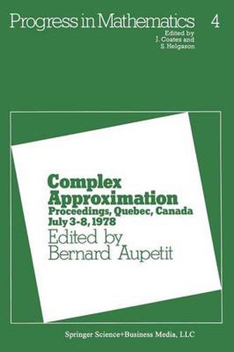 Cover image for Complex Approximation: Proceedings, Quebec, Canada July 3-8, 1978