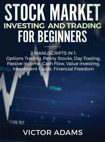 Cover image for Stock Market Investing and Trading for Beginners (2 Manuscripts in 1)