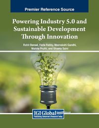 Cover image for Powering Industry 5.0 and Sustainable Development Through Innovation