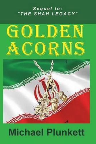 Cover image for Golden Acorns: Flight from Iran