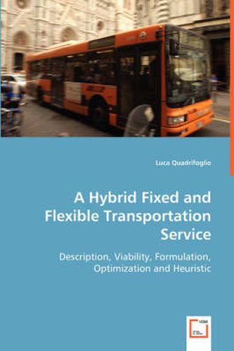 Cover image for A Hybrid Fixed and Flexible Transportation Service