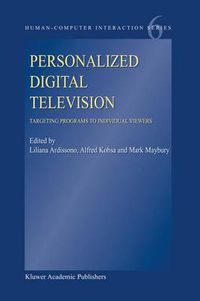 Cover image for Personalized Digital Television: Targeting Programs to Individual Viewers