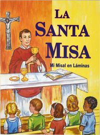 Cover image for La Santa Misa: Mi Misal En Laminas