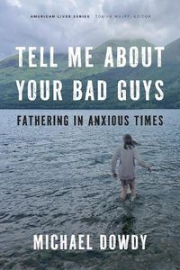 Cover image for Tell Me about Your Bad Guys