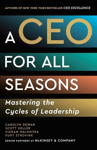 Cover image for A CEO for All Seasons