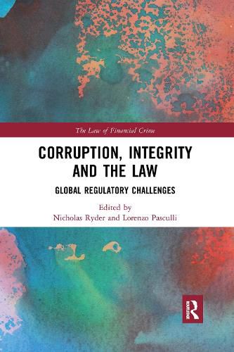 Cover image for Corruption, Integrity and the Law: Global Regulatory Challenges