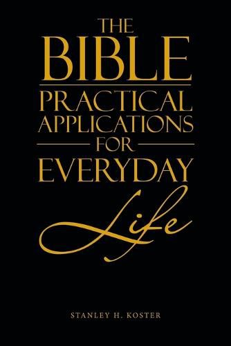 Cover image for The Bible - Practical Applications for Everyday Life