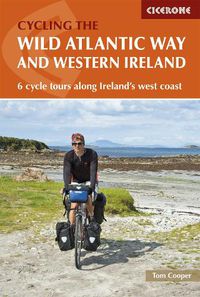 Cover image for The Wild Atlantic Way and Western Ireland: 6 cycle tours along Ireland's west coast