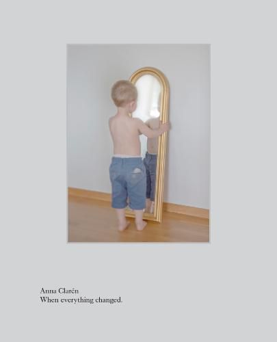 Cover image for Anna Claren: When everything changed