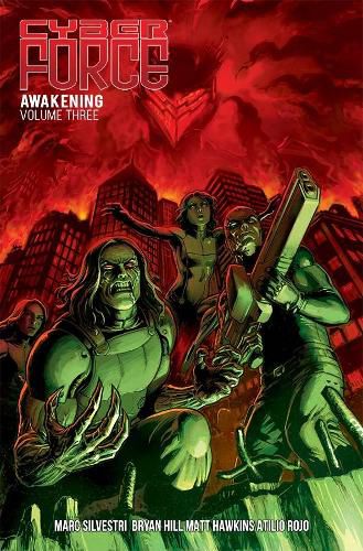 Cyber Force: Awakening Volume 3