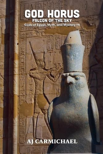 Cover image for God Horus, Falcon of the Sky