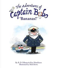 Cover image for The Adventures of Captain Bobo: Bananas