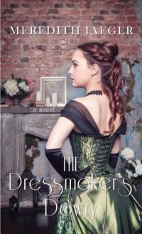 Cover image for The Dressmaker's Dowry