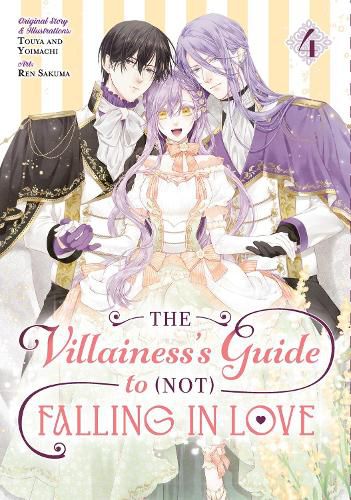 Cover image for The Villainess's Guide to (Not) Falling in Love 04 (Manga)