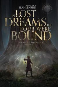 Cover image for In Lost Dreams the Four Were Bound