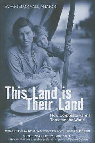 Cover image for This Land Is Their Land: How Corporate Farms Threaten the World