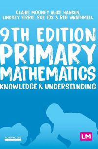 Cover image for Primary Mathematics: Knowledge and Understanding