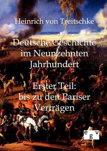 Cover image for Deutsche Geschichte im Neunzehnten Jahrhundert