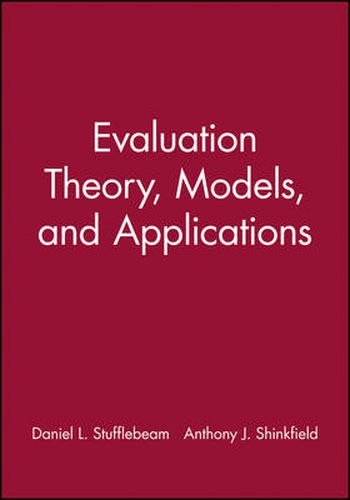 Cover image for Evaluation Theory, Models, and Applications