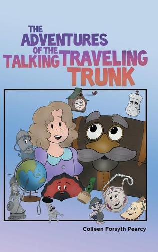 Cover image for The Adventures of the Talking Traveling Trunk
