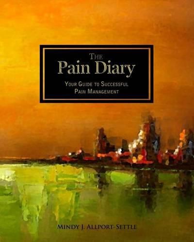 Cover image for The Pain Diary: Your Guide to Successful Pain Management