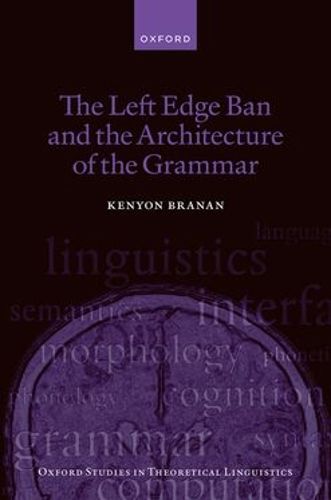 Cover image for The Left Edge Ban and the Architecture of the Grammar