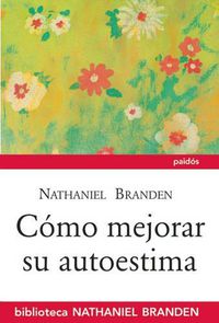 Cover image for Como Mejorar Su Autoestima