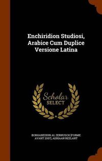 Cover image for Enchiridion Studiosi, Arabice Cum Duplice Versione Latina