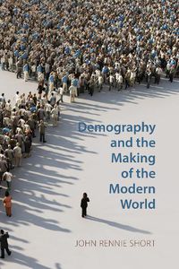 Cover image for Demography and the Making of the Modern World