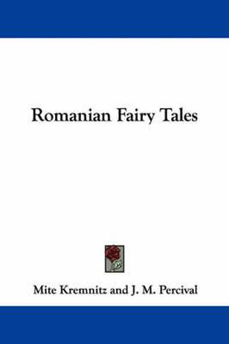 Cover image for Romanian Fairy Tales