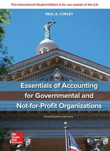 Cover image for ISE Essentials of Accounting for Governmental and Not-for-Profit Organizations