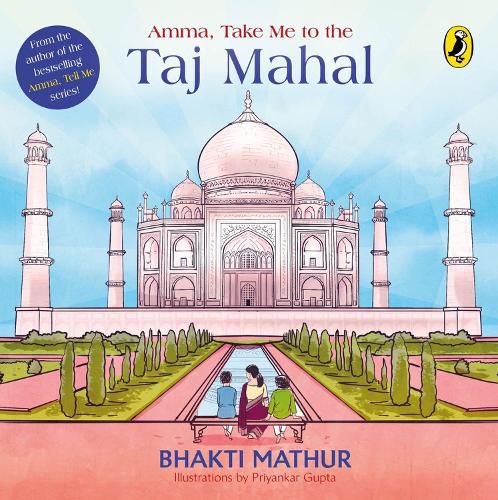 Cover image for Amma, Take Me to the Taj Mahal