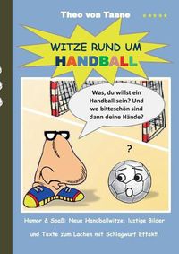 Cover image for Witze rund um Handball: Humor & Spass Neue Handballwitze, lustige Bilder und Texte zum Lachen mit Schlagwurf Effekt!