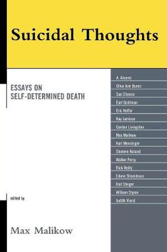 Suicidal Thoughts: Essays on Self-Determined Death