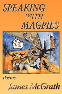 Cover image for Speaking with Magpies