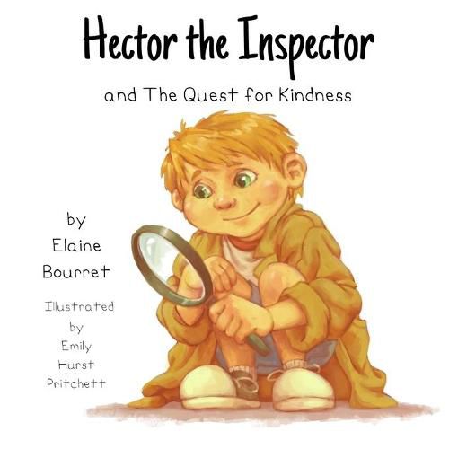 Cover image for Hector the Inspector and the Quest for Kindness