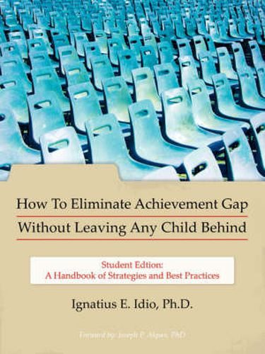 Cover image for How to Eliminate Achievement Gap Without Leaving Any Child Behind