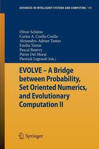 Cover image for EVOLVE - A Bridge between Probability, Set Oriented Numerics, and Evolutionary Computation II