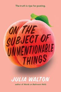 Cover image for On the Subject of Unmentionable Things