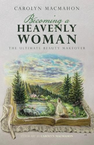 Cover image for Becoming a Heavenly Woman