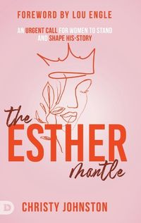 Cover image for The Esther Mantle