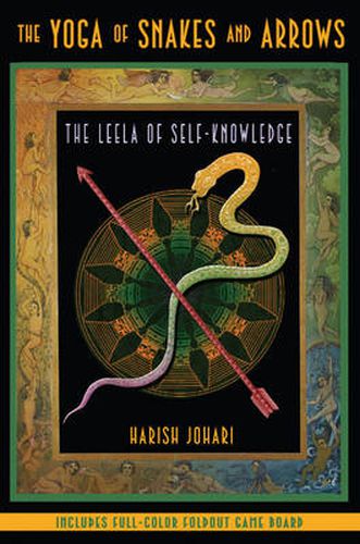 The Yoga of Snakes and Ladders: The Leela of Self-Knowledge