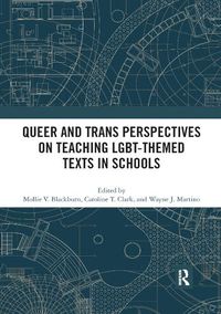 Cover image for Queer and Trans Perspectives on Teaching LGBT-themed Texts in Schools